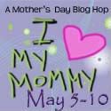 I love my mommy giveaway blog hop